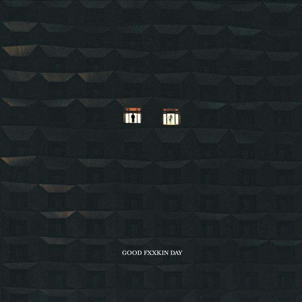 NOAH1LUV – Good Fxxkin Day – Single