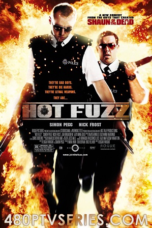 Hot Fuzz (2007) 350MB Full Hindi Dual Audio Movie Download 480p Bluray Free Watch Online Full Movie Download Worldfree4u 9xmovies