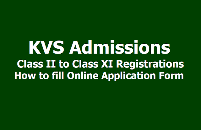 KVS Admissions Class 2 Registrations Start from April 2, How to fill online application form KVS Admissions Class 2 Registrations Start from April 2, How to fill online application form