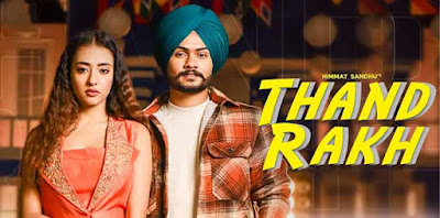 THAND RAKH Song by Himmat Sandhu