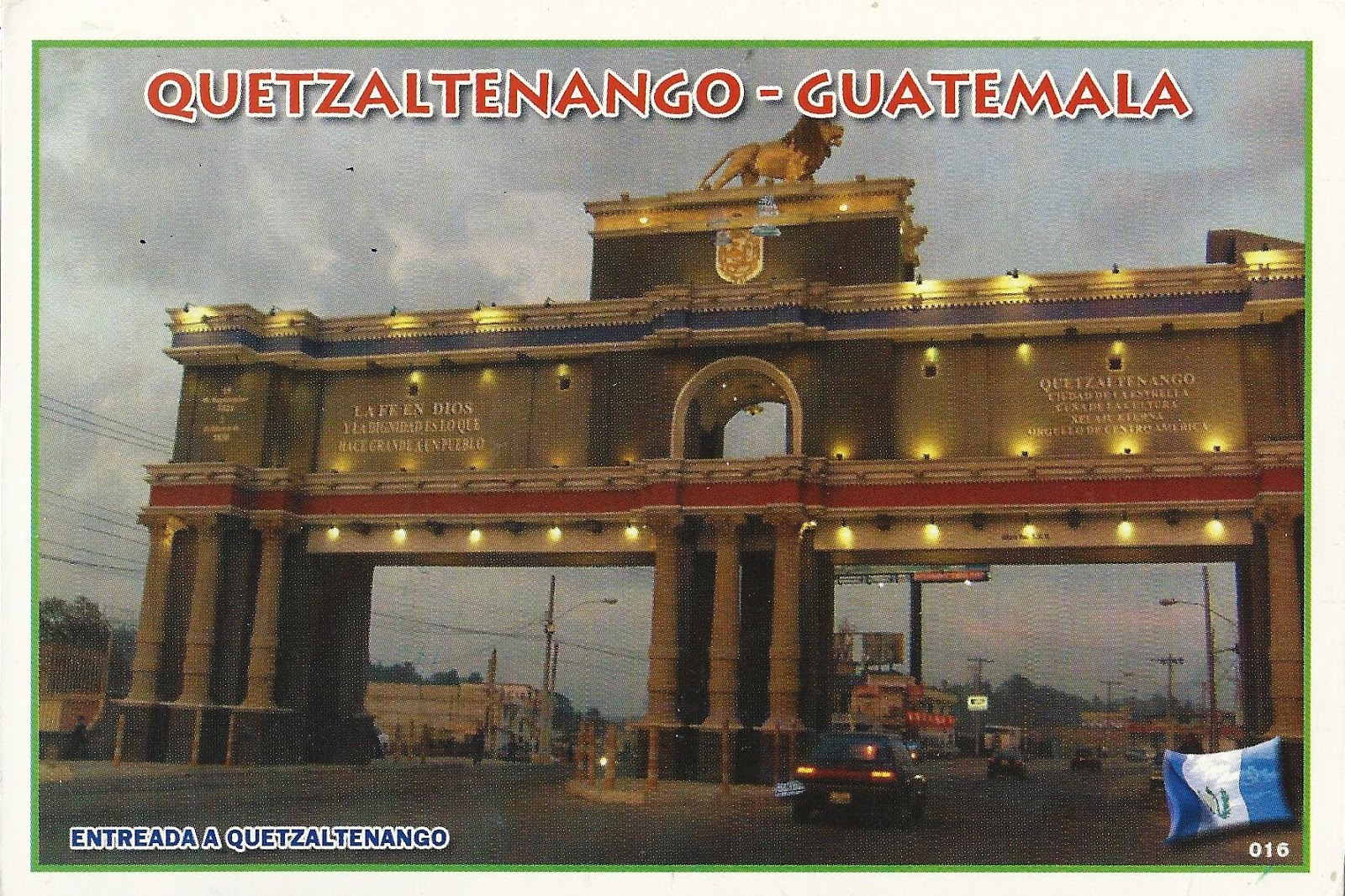 A Journey of Postcards Puerta de entrada a Quetzaltenango Guatemala
