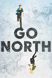 Watch Movies Go North (2017) Full Free Online