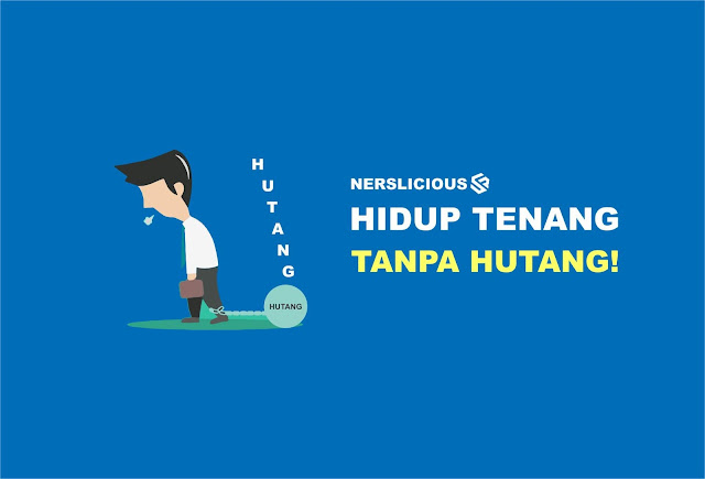 Hidup Tenang Tanpa Hutang Hidup Tenang Tanpa Hutang : Bayar Lunas sampai Tuntas!