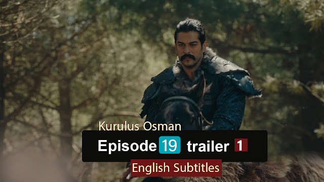 watch episode 19  Kurulus Osman With English Subtitles FULLHD