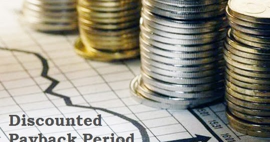 Payback Period Dan Discounted Payback Period Apa Perbedaannya Obligasi