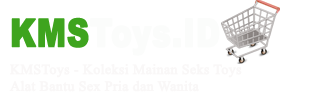 KMSToys - Koleksi Mainan Seks Toys, Alat Bantu Sex Pria dan Wanita