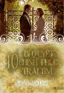 10 Bí Quyết Chinh Phục Trái Tim - Sarah Maclean