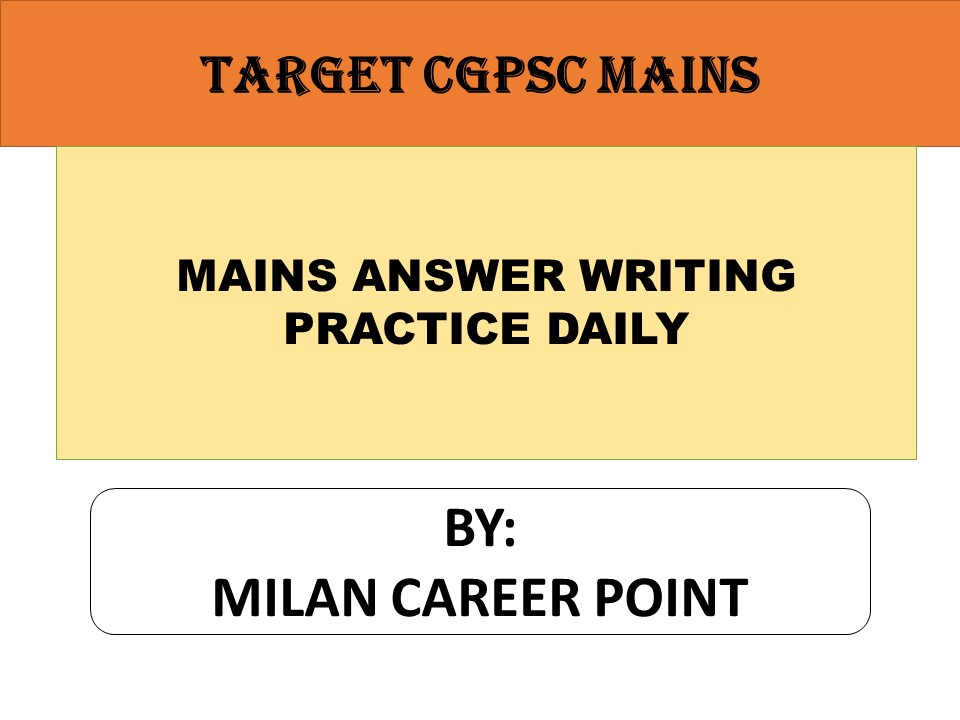 Answer Writing Practice cgpsc mains
