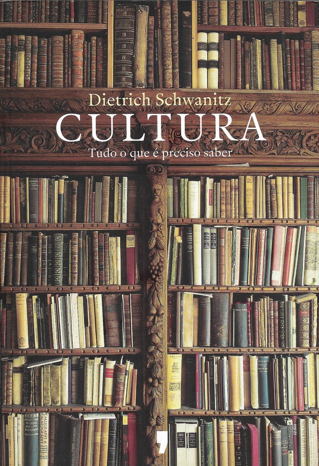 DIETRICH SCHWANITZ CULTURA tudo o que é preciso saber