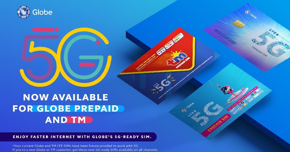 Globe 5G now available to Prepaid and TM subscribers PinoyTechSaga