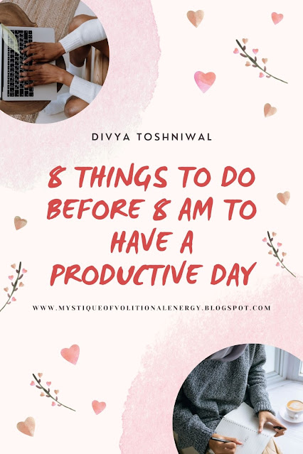 8 things to do before 8 am to have a productive day