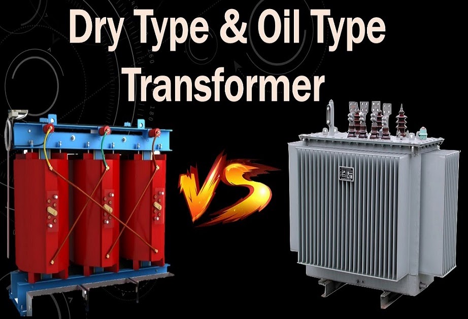Dry Type Transformers vs. OilFilled Transformers Your Trusted