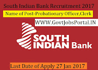 South Indian Bank Recruitment 2017 � 402 Probationary Officer & Probationary Clerk