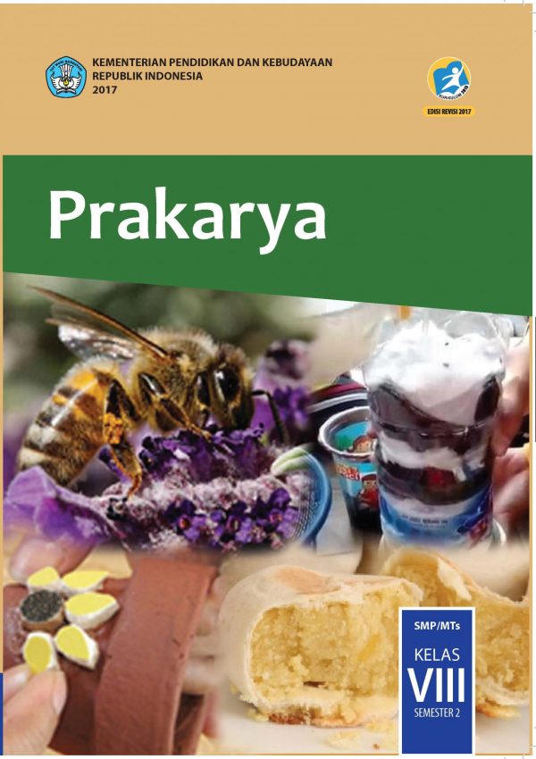 Buku Prakarya Kelas VIII SMP Semester 2 Buku Prakarya Kelas VIII SMP Semester 2