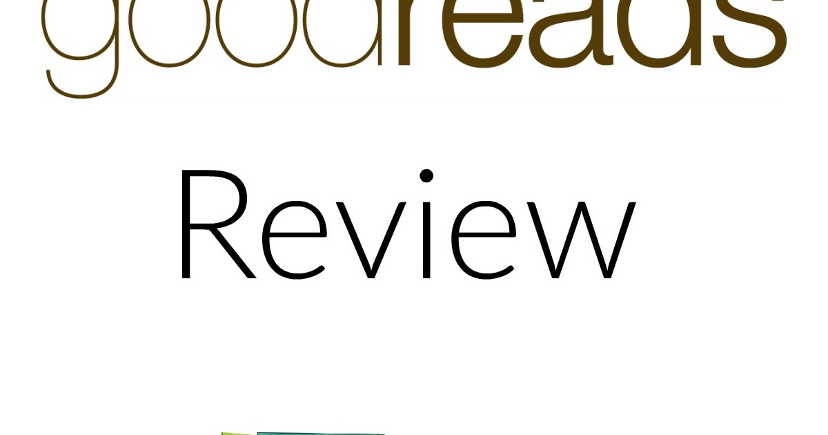 A Goodreads Review