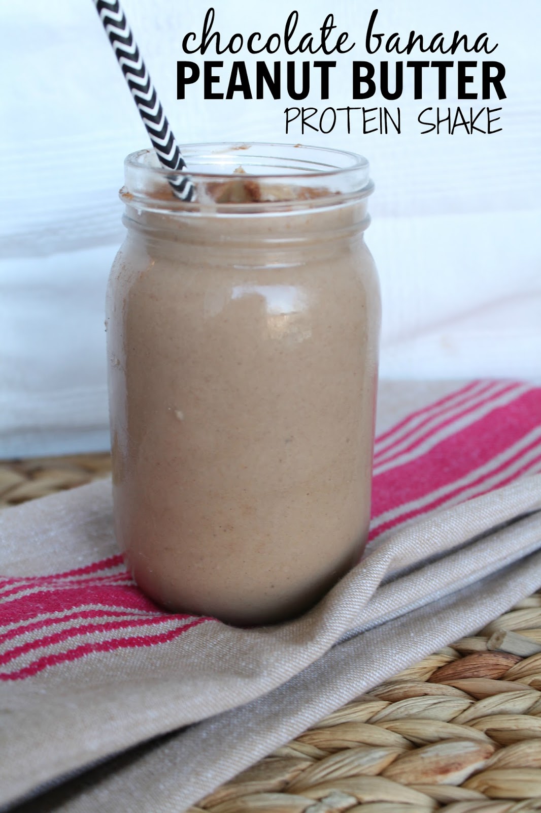 Maddie Butterfield CHOCOLATE BANANA PEANUT BUTTER PROTEIN SHAKE & LET'S TALK