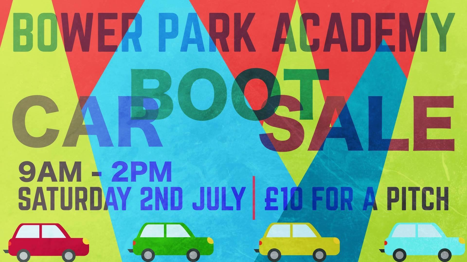 Clockhouse Primary School Car Boot Sale and Fete at Bower Park Academy
