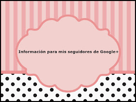 Información para mis seguidores de Google+