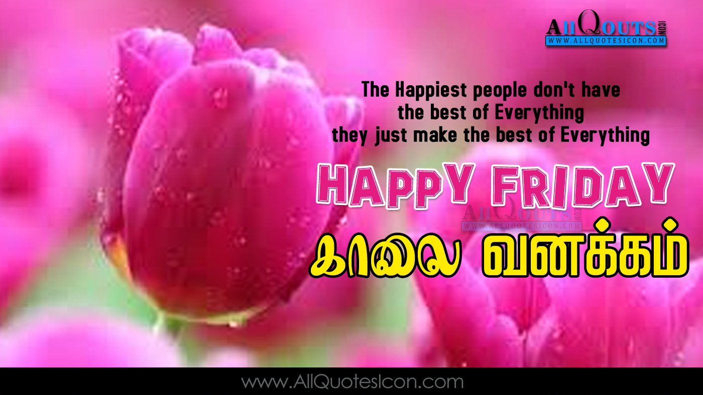 The Best Friday Good Morning Quotes In English - good quotes