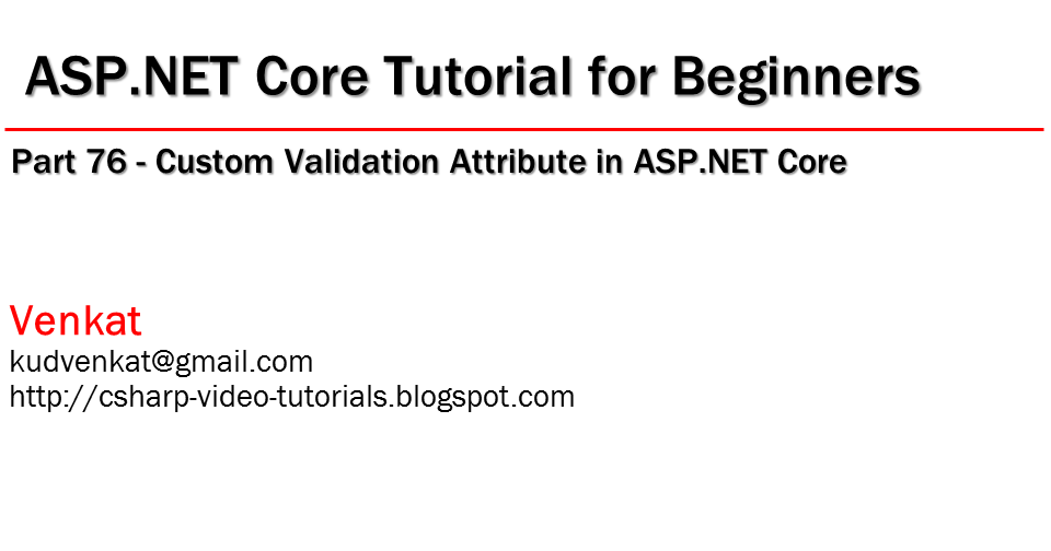 Sql server, and c video tutorial Custom validation attribute in