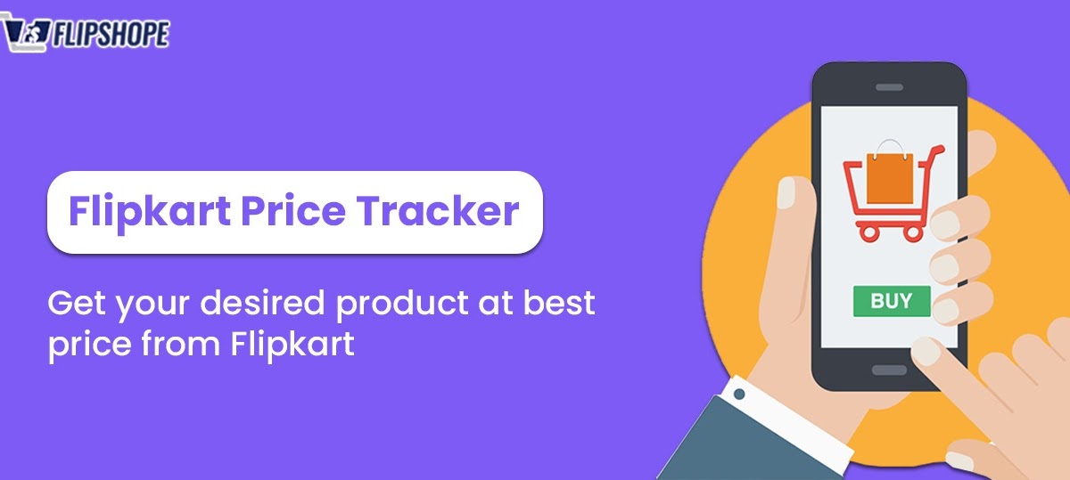 Price Tracker for Flipkart Get your Desired Product