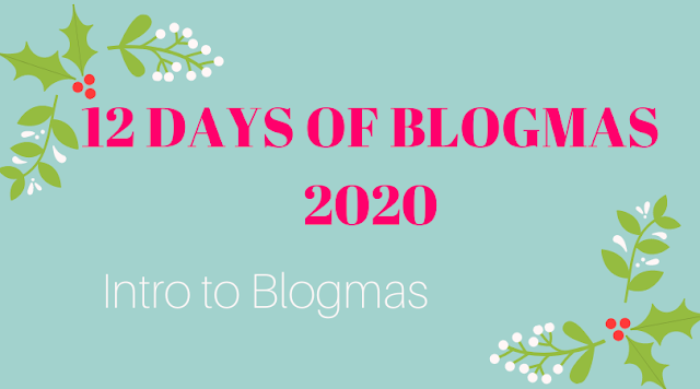 Intro To Blogmas Graphic Intro To Blogmas Graphic