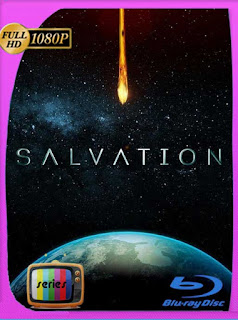 Salvation (2017-2018) Temporada 1-2 HD [1080p] Latino [GoogleDrive] SXGO