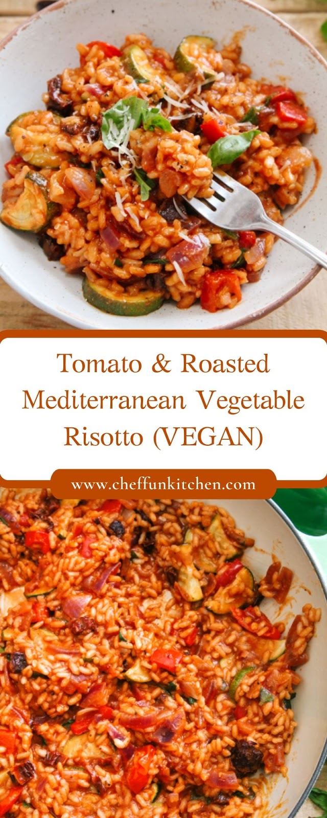 Tomato & Roasted Mediterranean Vegetable Risotto (VEGAN) Tomato & Roasted Mediterranean Vegetable Risotto (VEGAN)
