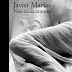 Alfaguara | "Não Mais Amores" de Javier Marías 