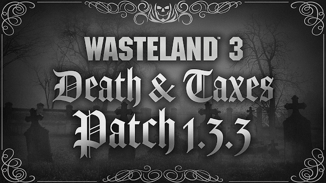 Wasteland 3 Death and Taxes