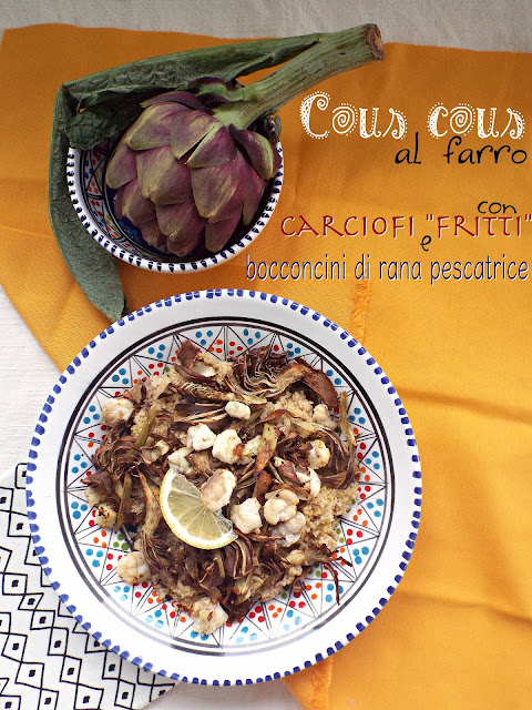 cous cous al farro con carciofi 