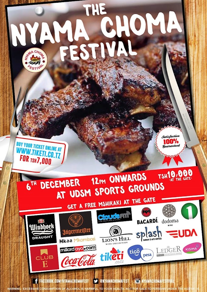 The Nyama Choma Festival Dar 6 Desemba – Jipatie tiketi yako kwa shilingi 7,000 tu