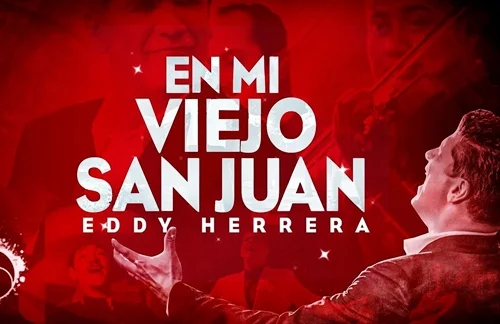 En Mi Viejo San Juan | Eddy Herrera Lyrics