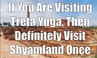 If You Are Visiting Treta Yuga, Then Definitely Visit Shyamland Once