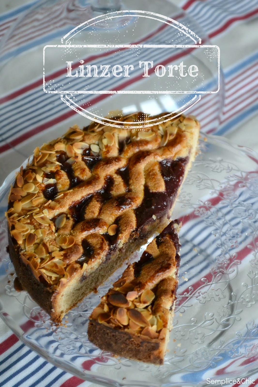 Semplice&Chic: Linzer Torte