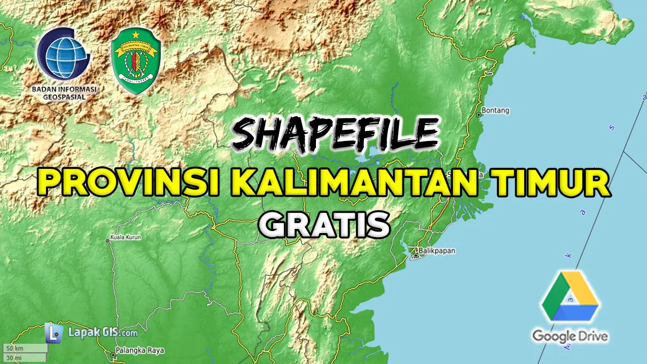 Shapefile Provinsi Kalimantan Timur Terbaru