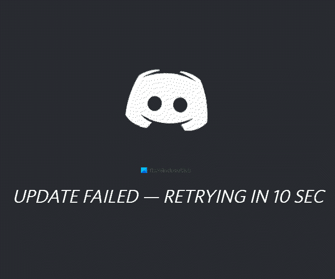 La actualización de Discord falló;  Atascado en el bucle de reintento en Windows 10