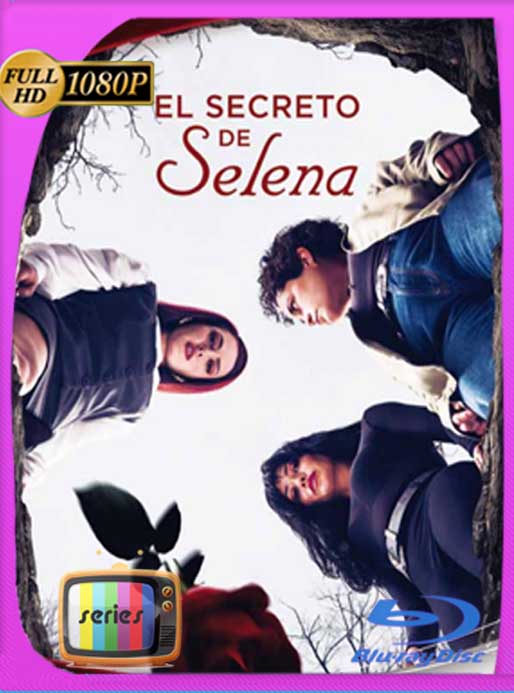 El Secreto de Selena (2018) Temporada 1 HD [1080p] Latino [GoogleDrive] SXGO