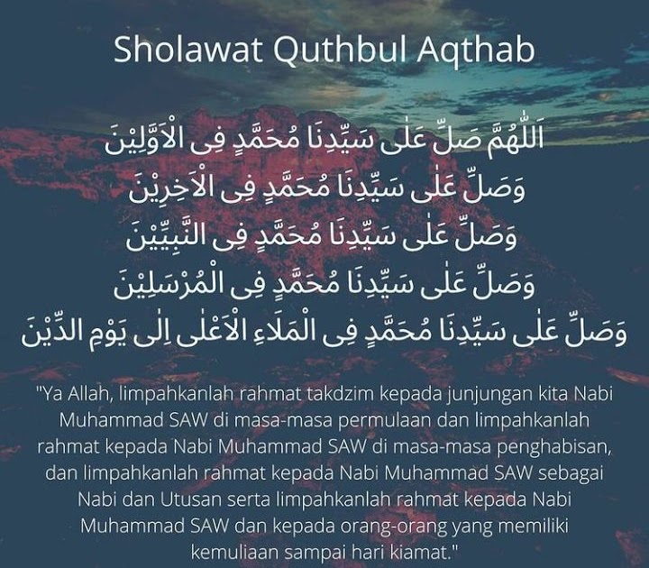 Bacaan Sholawat Quthbul Aqthab dan khasiatnya untuk sakit
