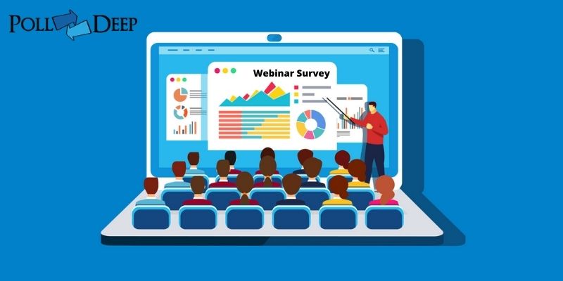 Best Practices For Webinar Survey During Virtual Events