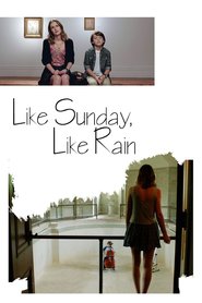 Like Sunday Like Rain Peliculas Online Gratis Completas EspaÃ±ol