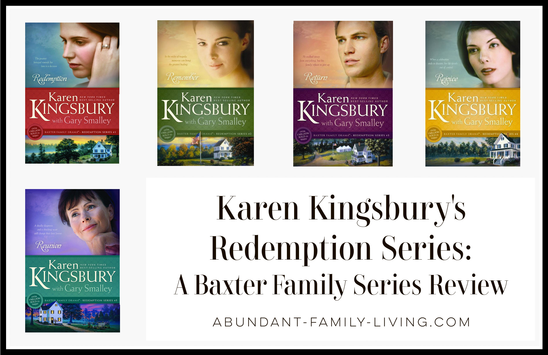 Abundant Family Living The Redemption Series by Karen Kingsbury A