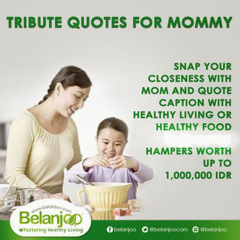 Kontes Tribute Quotes for Mommy Berhadiah Hampers