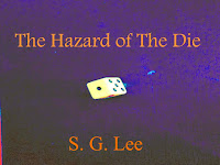 The Hazard of the Die- coming soon