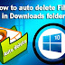 Computer me Download Files Automatic delete kaise kare