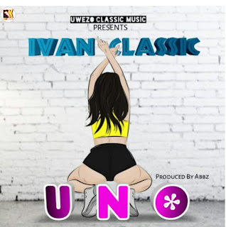 Download Audio |  Ivan Classic – Uno mp3