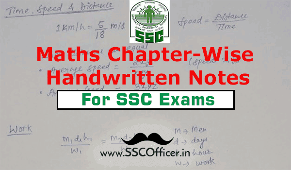 Download Chapter Wise SSC Maths Handwritten Notes, Maths notes for SSC CGL & SSC CHSL [PDF]- SSC Officer