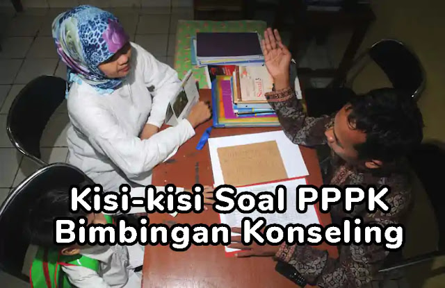 Soal P3K (PPPK) Bimbingan Konseling