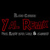 Eladio Carrion Ft. Almighty & Randy ‘Nota Loka’ – Yal (Official Remix)