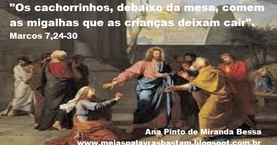 Marco 7 24 30 Commento PALAVRA DE DEUS: MARCOS 7,24-30 - CURA DA FILHA DA MULHER SIRO-FENÍCIA